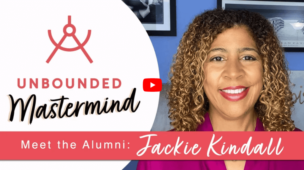 Jackie Kindall - Unbounded Mastermind alum