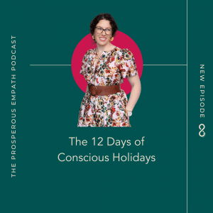 The 12 Days of Conscious Holidays